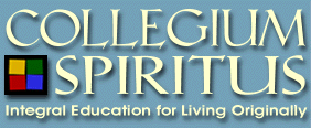 Collegium Spiritus, Integral Education for Living Originally